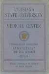 1933-1934 LSU Medical Center Catalog/Bulletin: School of Medicine by Office of the Registrar