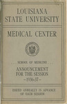 1936-1937 LSU Medical Center Catalog/Bulletin: School of Medicine by Office of the Registrar