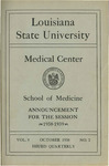 1938-1939 LSU Medical Center Catalog/Bulletin: School of Medicine (October 1938) by Office of the Registrar