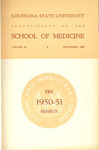 1950-1951 LSU Medical Center Catalog/Bulletin: School of Medicine by Office of the Registrar
