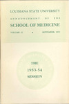 1953-1954 LSU Medical Center Catalog/Bulletin: School of Medicine by Office of the Registrar
