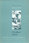 1967-1968 LSU Medical Center Catalog/Bulletin: School of Graduate Studies by Office of the Registrar