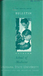 1967-1968 LSU Medical Center Catalog/Bulletin: School of Medicine by Office of the Registrar