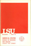 1969-1970 LSU Medical Center Catalog/Bulletin: School of Dentistry by Office of the Registrar