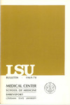 1969-1970 LSU Medical Center Catalog/Bulletin: School of Medicine in Shreveport by Office of the Registrar