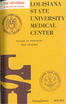 1972-1973 LSU Medical Center Catalog/Bulletin: School of Dentistry