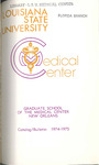 1974-1975 LSU Medical Center Catalog/Bulletin: School of Graduate Studies