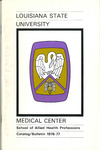 1976-1977 LSU Medical Center Catalog/Bulletin: School of Allied Health Professions by Office of the Registrar