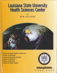 2006-2007 LSU Health Sciences Center at New Orleans Catalog/Bulletin by Office of the Registrar