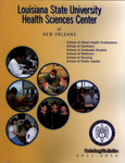 2011-2012 LSU Health Sciences Center at New Orleans Catalog/Bulletin by Office of the Registrar