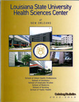 2012-2013 LSU Health Sciences Center in New Orleans Catalog/Bulletin by Office of the Registrar