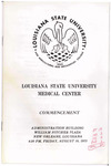 Louisiana State University Medical Center- August 1973- Commencement by Office of the Registrar