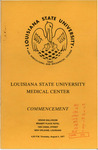 Louisiana State University Medical Center- August 1977- Commencement by Office of the Registrar
