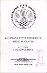 Louisiana State University Medical Center- 1981- Autumn Commencement by Office of the Registrar