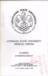 Louisiana State University Medical Center- 1982- Summer Commencement by Office of the Registrar