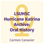 Carmen Canavier Interview by Carmen C. Canavier and Chandler D. Smith