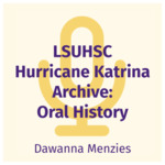 Dawanna Menzies Interview by Dawanna Menzies and Chandler D. Smith