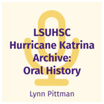 Lynn Pittman Interview by Lynn Pittman and Chandler D. Smith