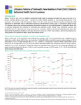 Utilization Patterns of Telehealth: New Realities in Post-COVID Children's Behavioral Health Care in Louisiana
