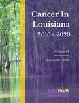 Cancer in Louisiana: 2016-2020, Volume 38