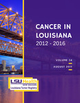 Cancer in Louisiana: 2012-2016, Volume 34
