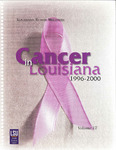 Cancer in Louisiana: 1996-2000, Volume 17