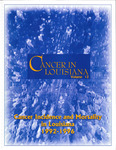 Cancer in Louisiana: 1992-1996, Volume 12