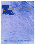 Cancer in Louisiana: 1991-1995, Volume 11