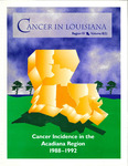 Cancer in Acadiana, Louisiana: 1988-1992, Volume 8, Issue 5