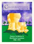 Cancer in Northwest Louisiana: 1988-1992, Volume 8, Issue 8